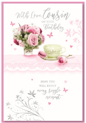 Cousin birthday card - flowers and afternoon tea