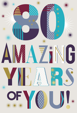 80th birthday card - Amazing years
