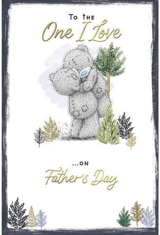 One I love Father’s Day card - Me to you