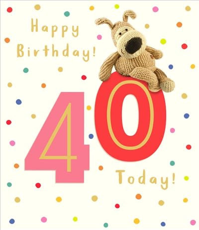 40th birthday card- Boofle