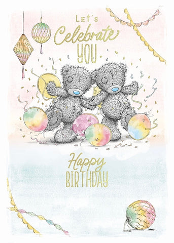 Me to you general birthday card - celebrate you