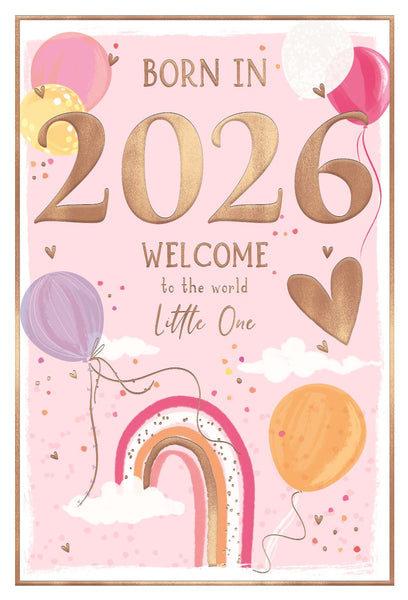 Baby girl birth congratulations card- born in 2026