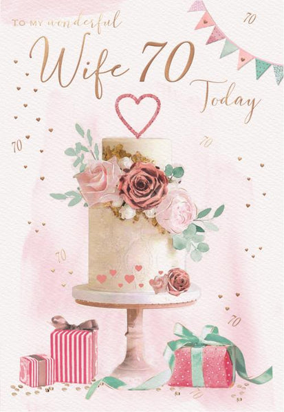 Wife 70th birthday card- birthday cake and presents