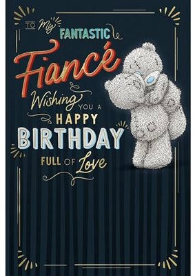 Me to you Fiancé birthday card