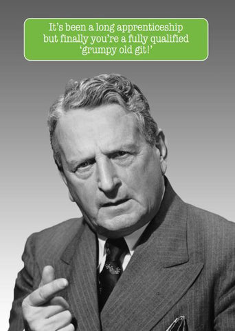 Funny birthday card- qualified grumpy and old