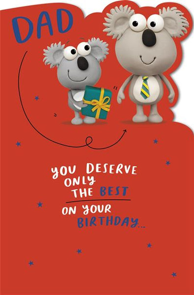 Funny Dad birthday card - deserve the best
