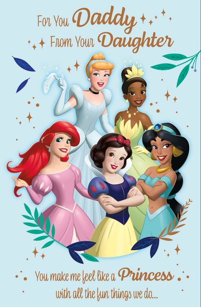 Disney Princess Daddy Father’s Day card from your Daughter