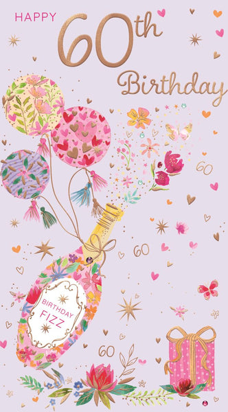 60th birthday card- balloons, fizz and flowers