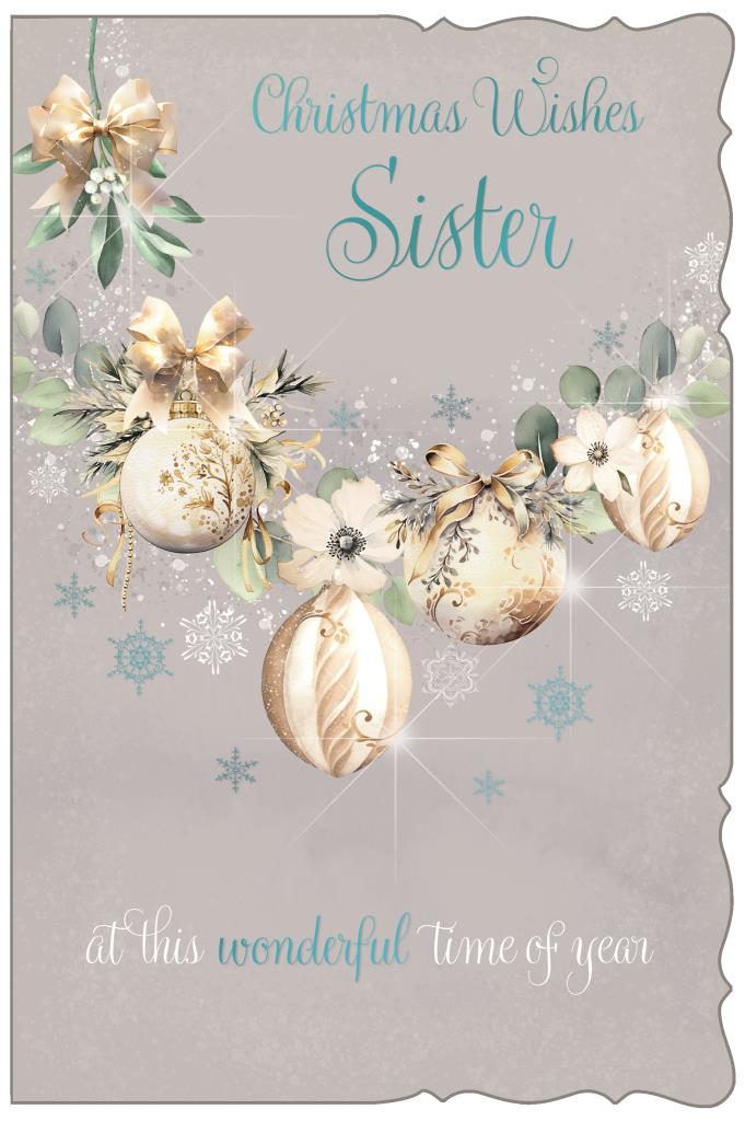Sister Christmas card- Xmas baubles