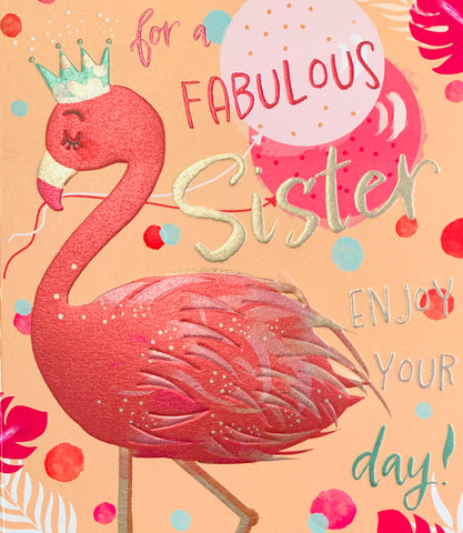 Sister birthday card - birthday flamingo