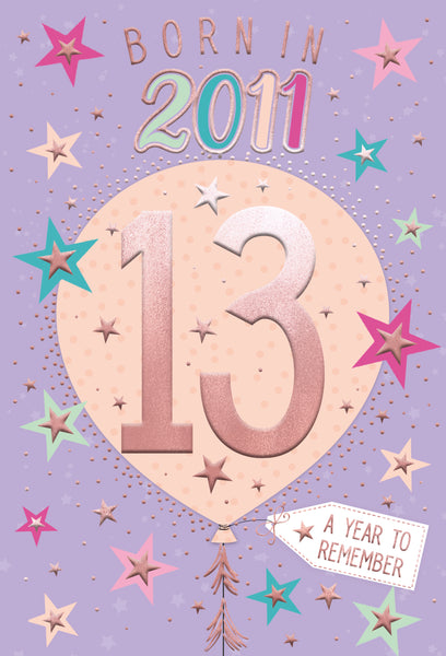 13th birthday card - born in 2011