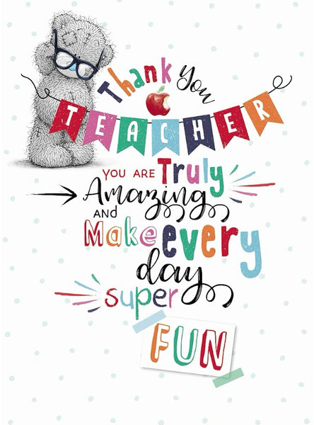 Thank you teacher card- cute me to you bear