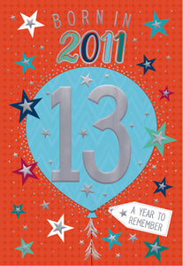 13th birthday card - Born in 2011