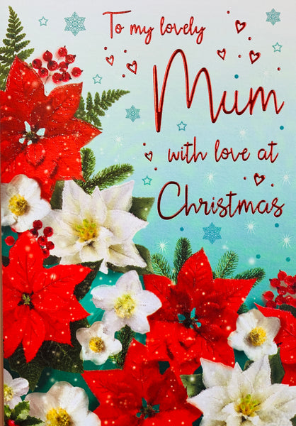 Mum Christmas card - traditional Xmas flowers
