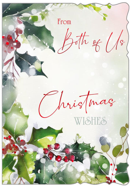 From both of us Christmas card - Xmas holly