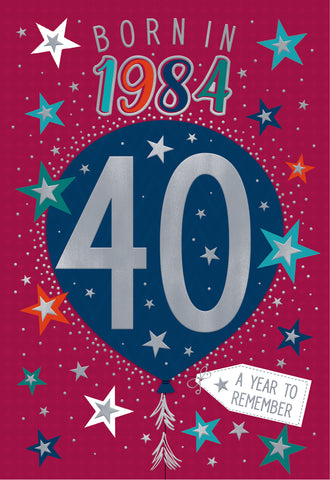 40th birthday card - born in 1984
