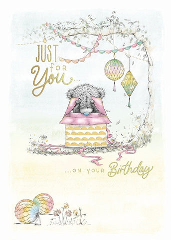Me to you general birthday card - Just for you