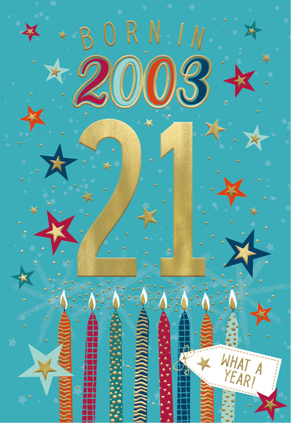 21st birthday card - born in 2003