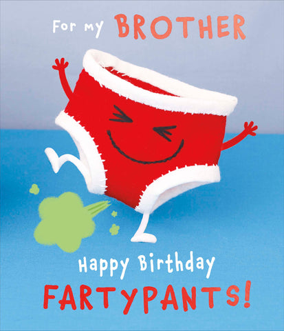 Brother birthday card- farty pants