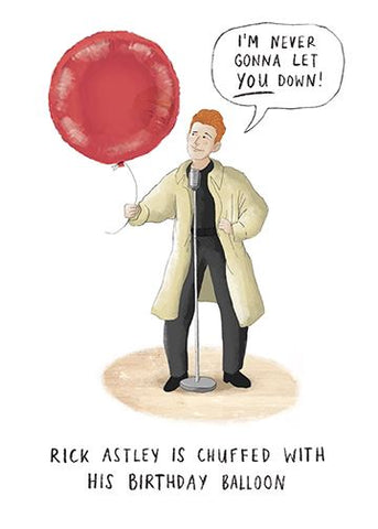 Funny birthday card - Rick Astley