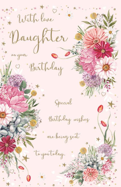 Daughter birthday card - beautiful flowers