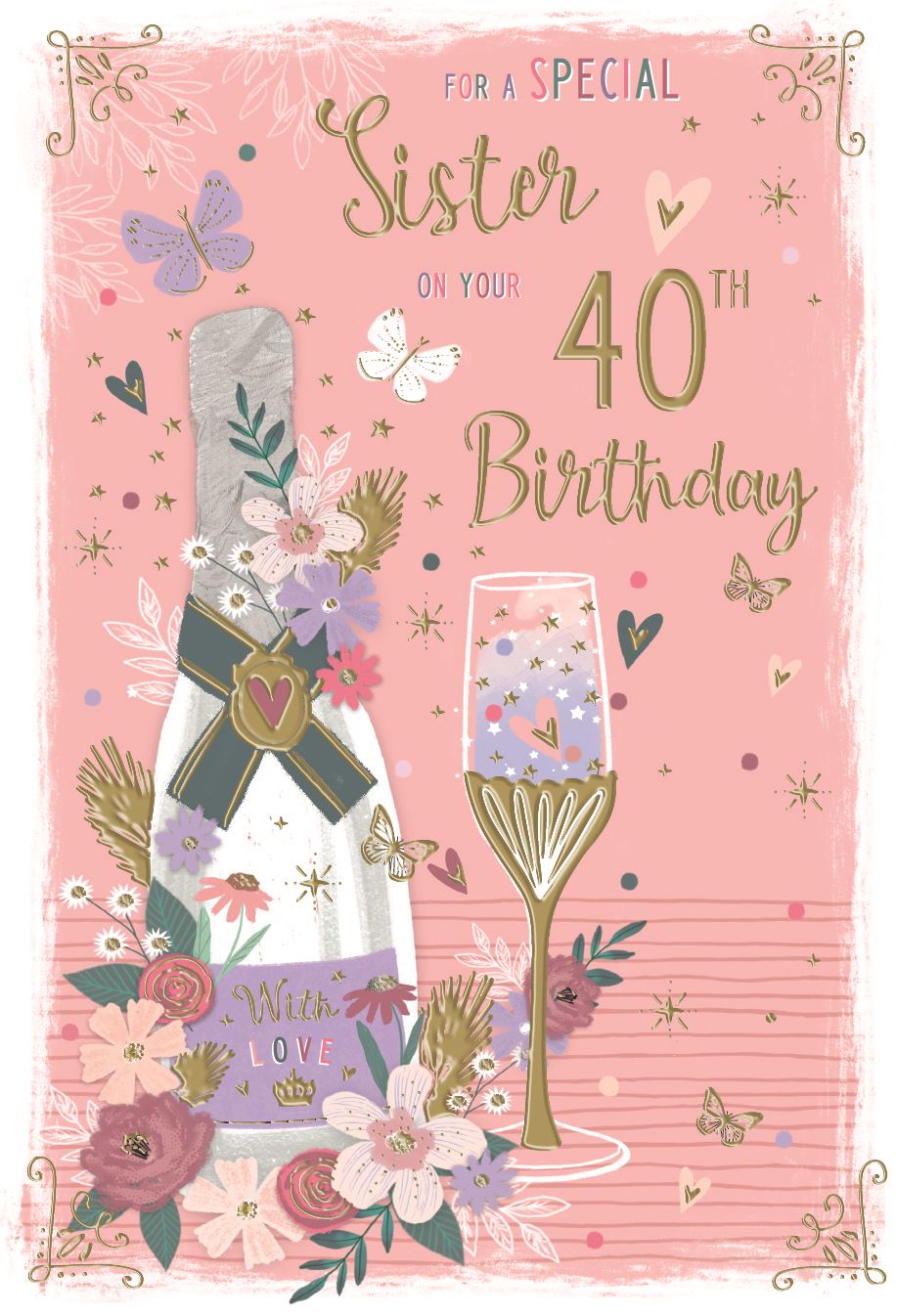 Sister 40th birthday card - birthday drinks and flowers