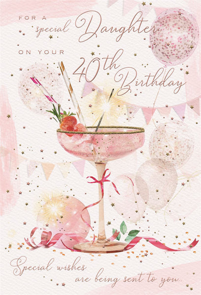 Daughter 40th birthday card- birthday drinks