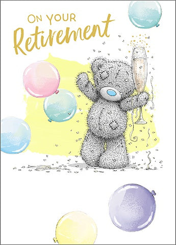 Me to you Retirement card tatty teddy with champagne glass
