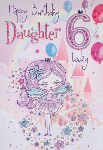 Daughter 6th birthday card - fairy princess