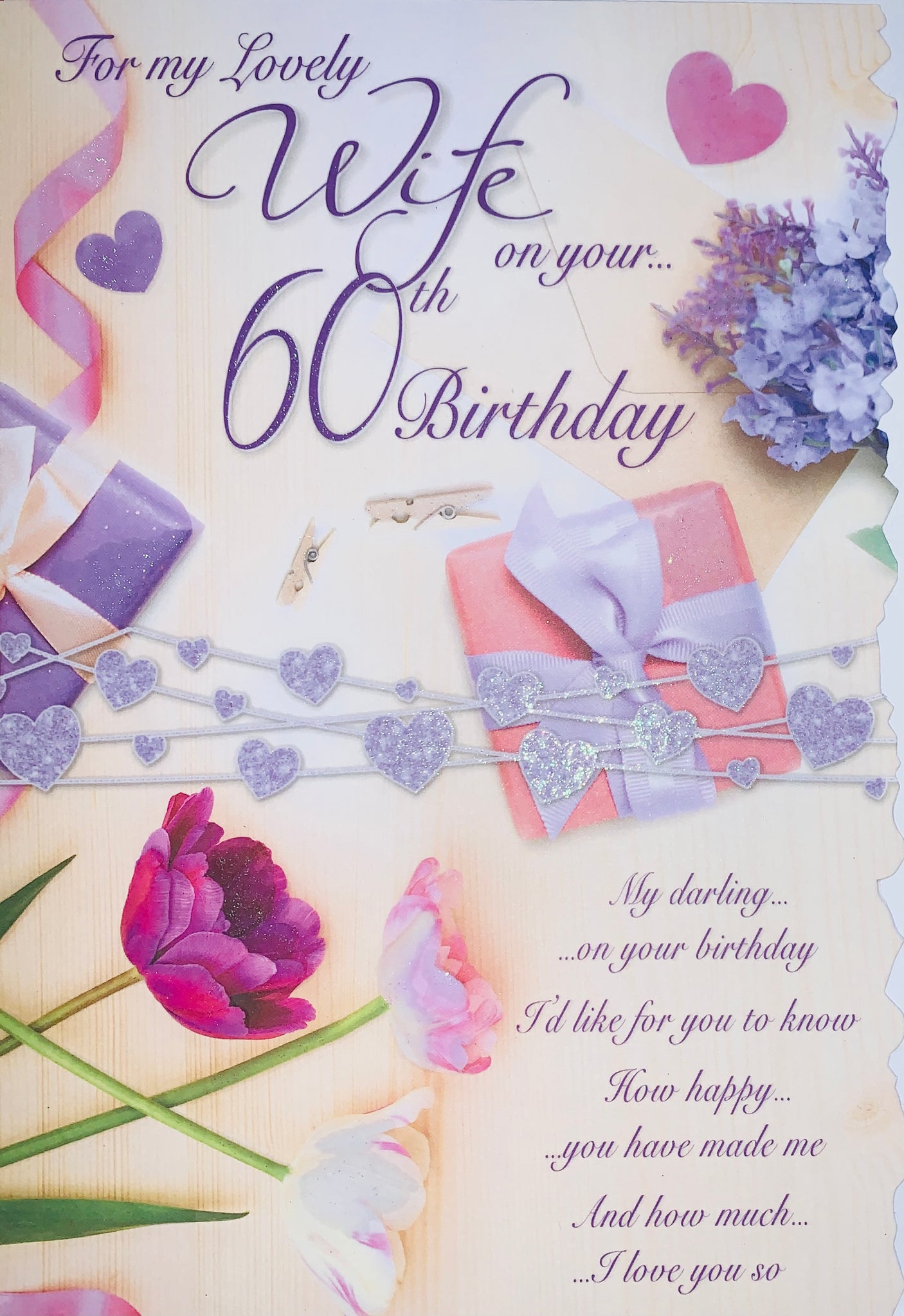 Wife 60th birthday card- beautiful words