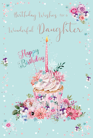 Daughter birthday card- beautiful cupcake and flowers
