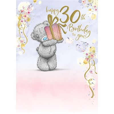 Me to you 30th birthday card- cute bear holding gift