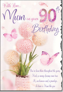Mum 90th birthday card- sentimental verse