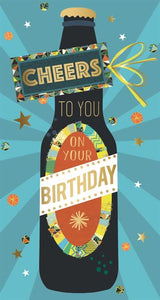 Birthday card for him beer bottle cheers