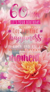 60th birthday card- pink flowers